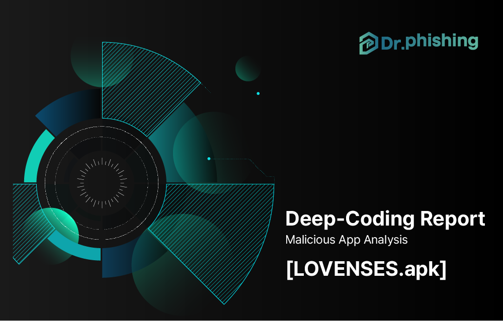 [악성 앱 분석 보고서] 몸캠피싱 해킹 앱 - LOVENSES.apk